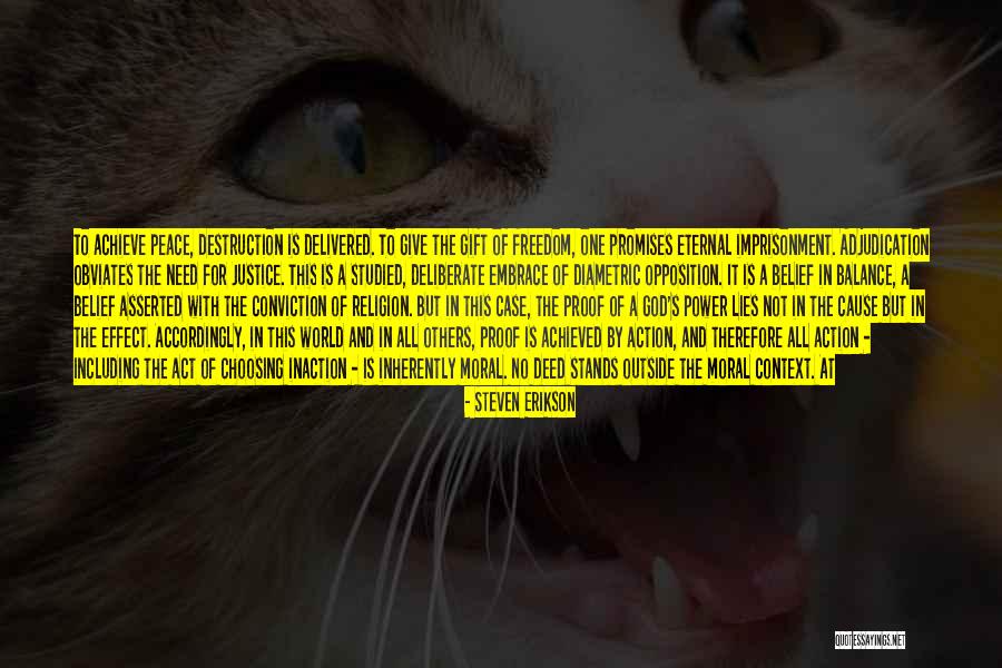 Religion And Peace Quotes By Steven Erikson Religion And Peace Quotes By Steven Erikson