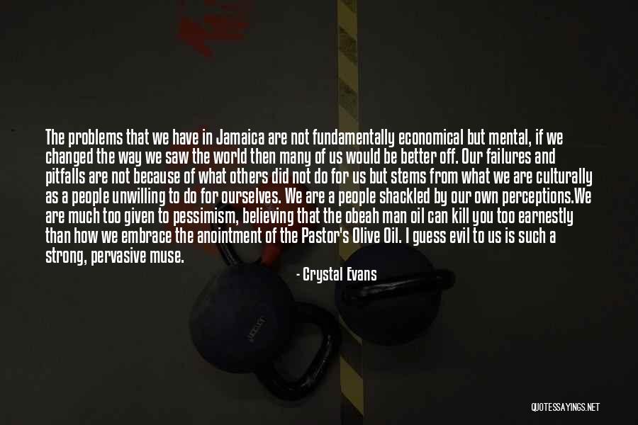 Religion And Philoshophy Quotes By Crystal Evans Religion And Philoshophy Quotes By Crystal Evans