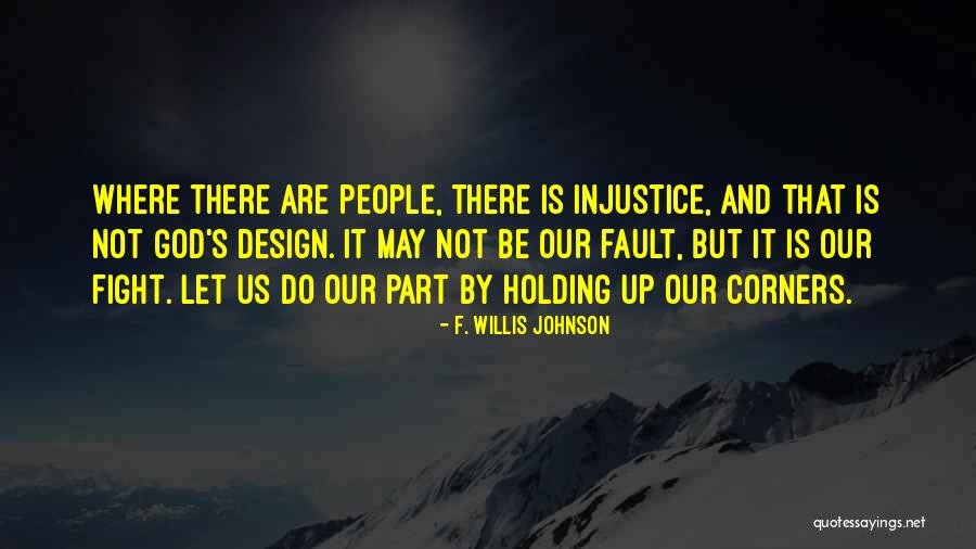 Religion And Philoshophy Quotes By F. Willis Johnson Religion And Philoshophy Quotes By F. Willis Johnson