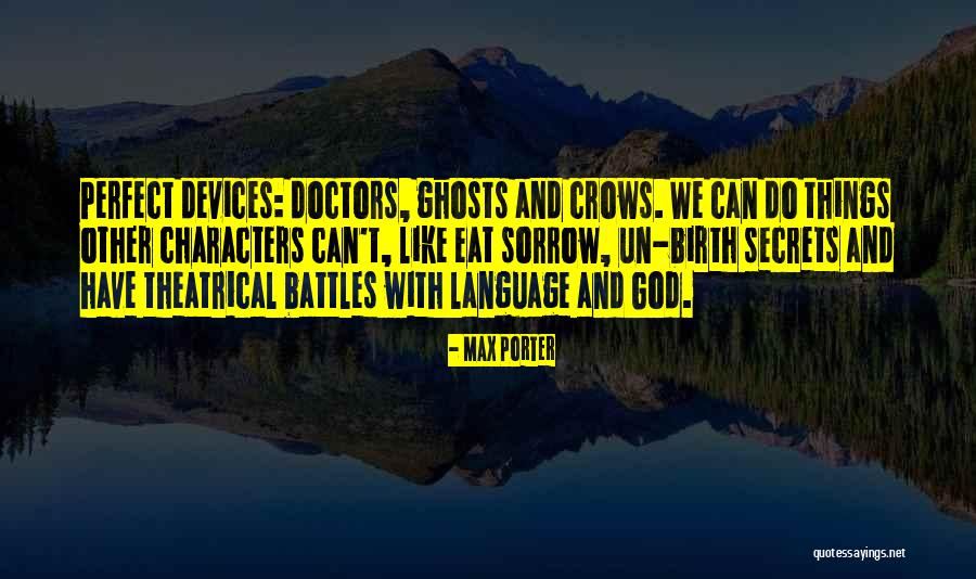 Religion And Philoshophy Quotes By Max Porter Religion And Philoshophy Quotes By Max Porter