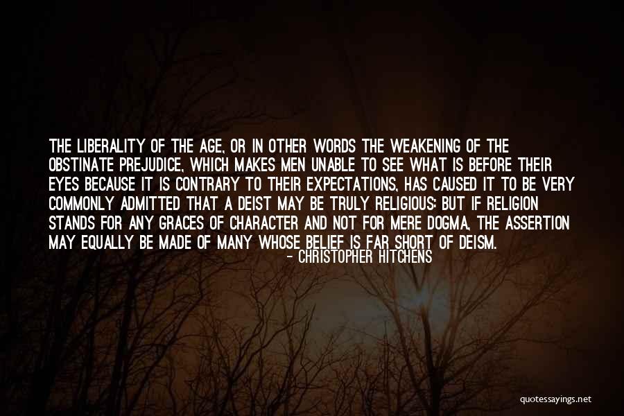Religion And Prejudice Quotes By Christopher Hitchens Religion And Prejudice Quotes By Christopher Hitchens