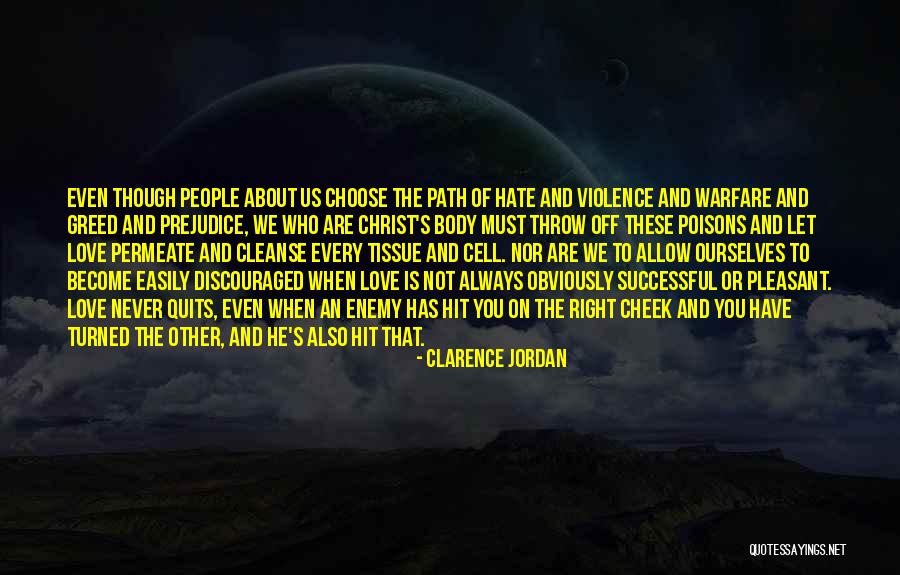 Religion And Prejudice Quotes By Clarence Jordan Religion And Prejudice Quotes By Clarence Jordan
