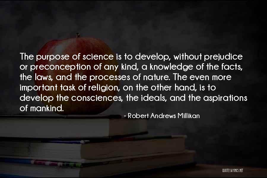 Religion And Prejudice Quotes By Robert Andrews Millikan Religion And Prejudice Quotes By Robert Andrews Millikan