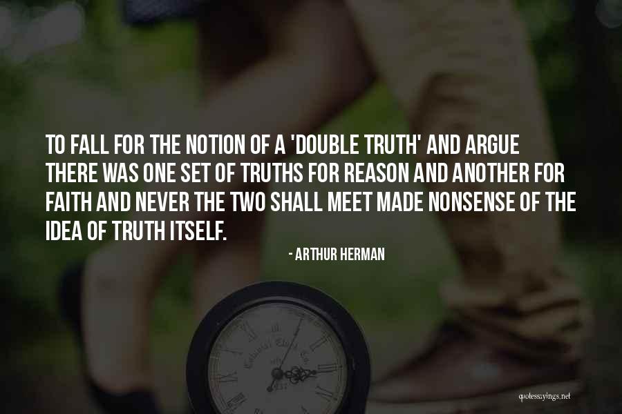 Religion And Reason Quotes By Arthur Herman