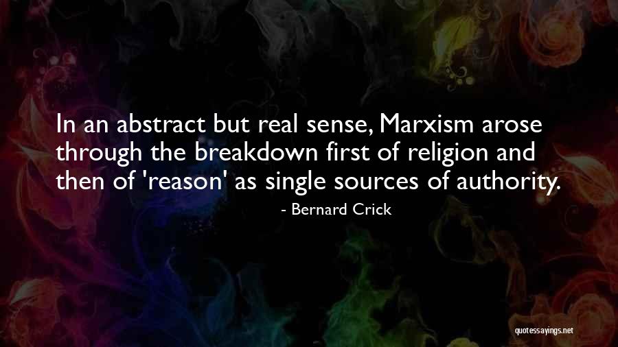 Religion And Reason Quotes By Bernard Crick