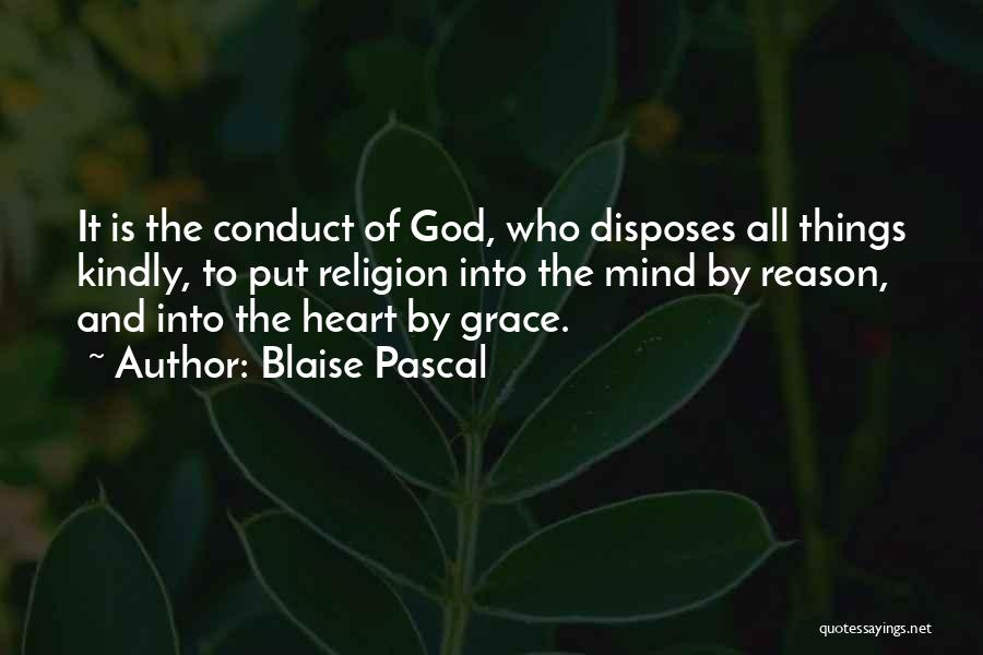 Religion And Reason Quotes By Blaise Pascal