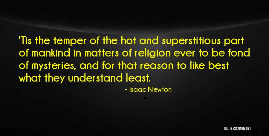 Religion And Reason Quotes By Isaac Newton