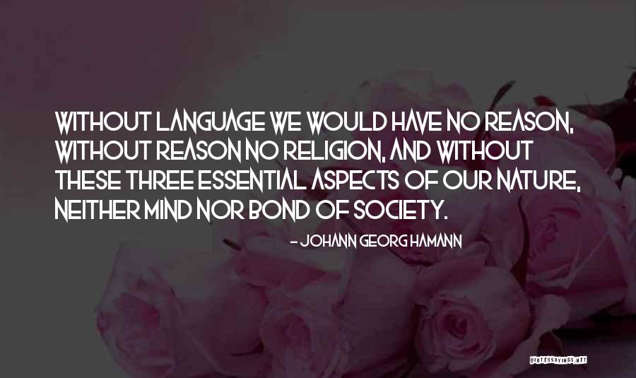 Religion And Reason Quotes By Johann Georg Hamann