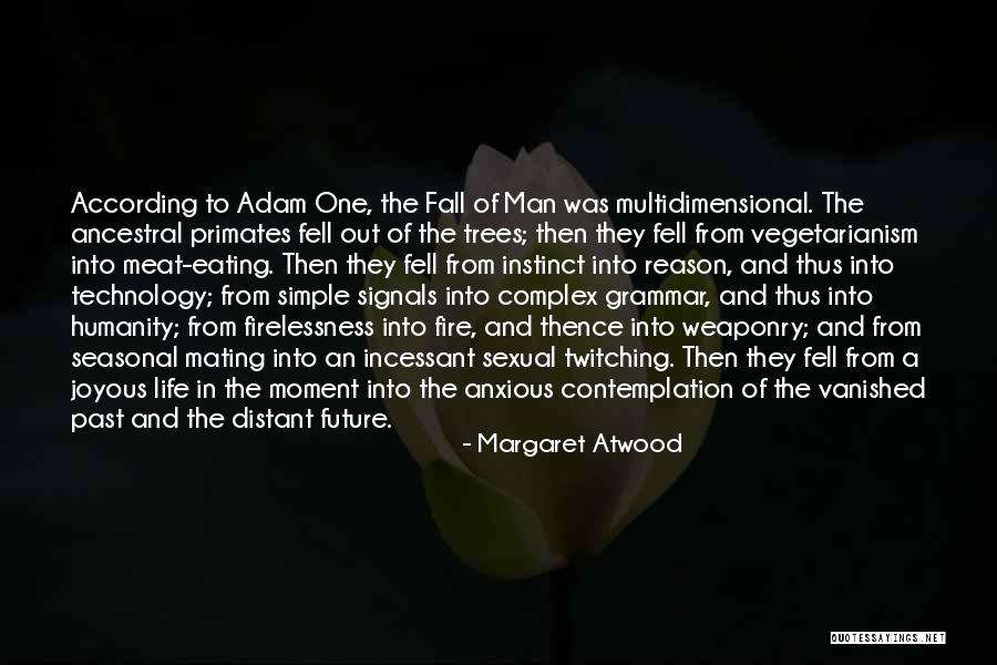 Religion And Reason Quotes By Margaret Atwood