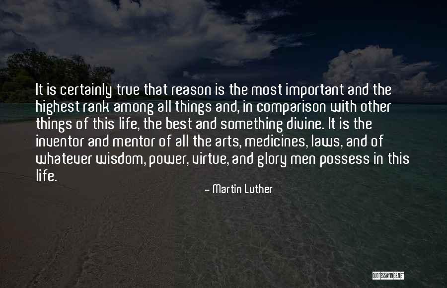 Religion And Reason Quotes By Martin Luther