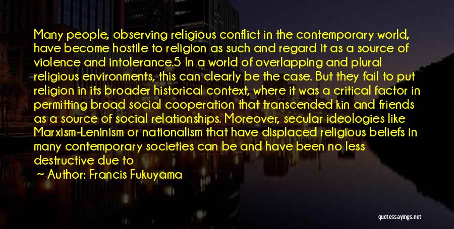 Religion And Relationships Quotes By Francis Fukuyama