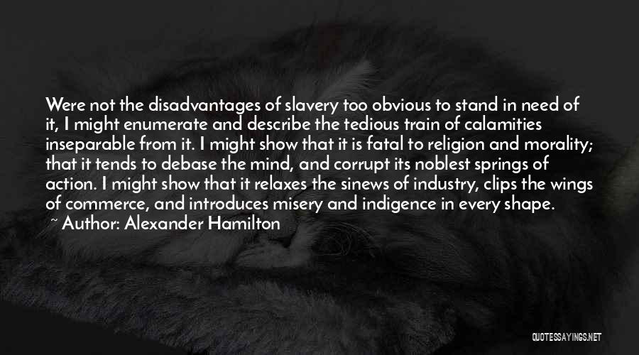 Religion And Slavery Quotes By Alexander Hamilton