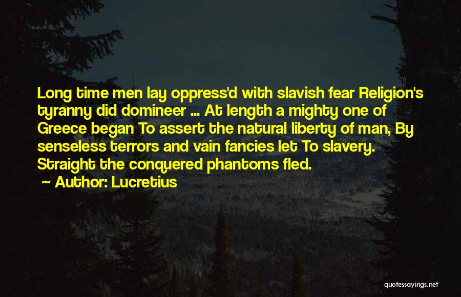 Religion And Slavery Quotes By Lucretius