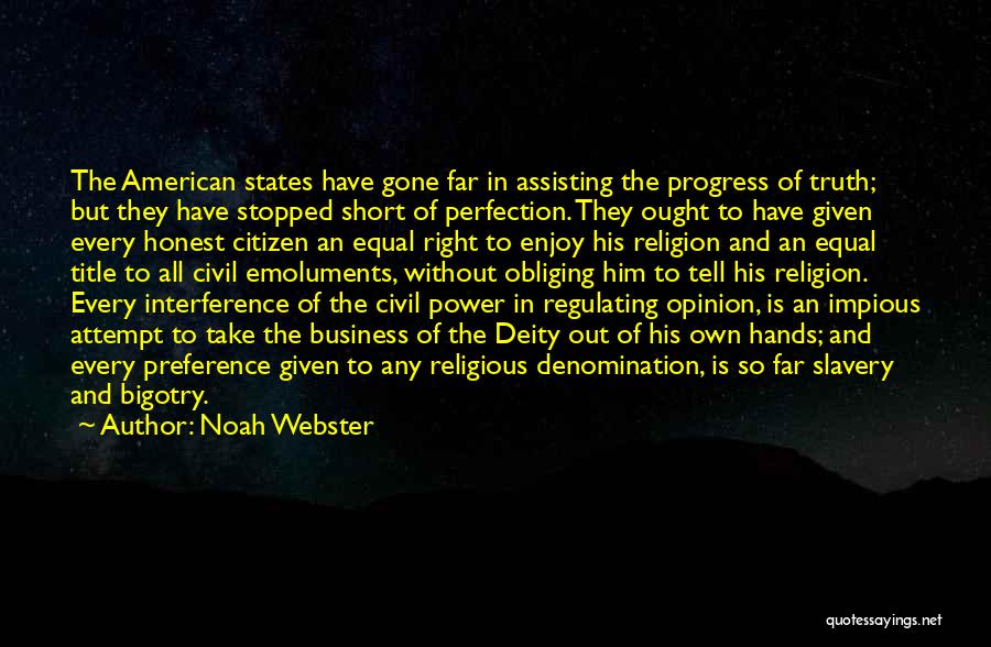 Religion And Slavery Quotes By Noah Webster
