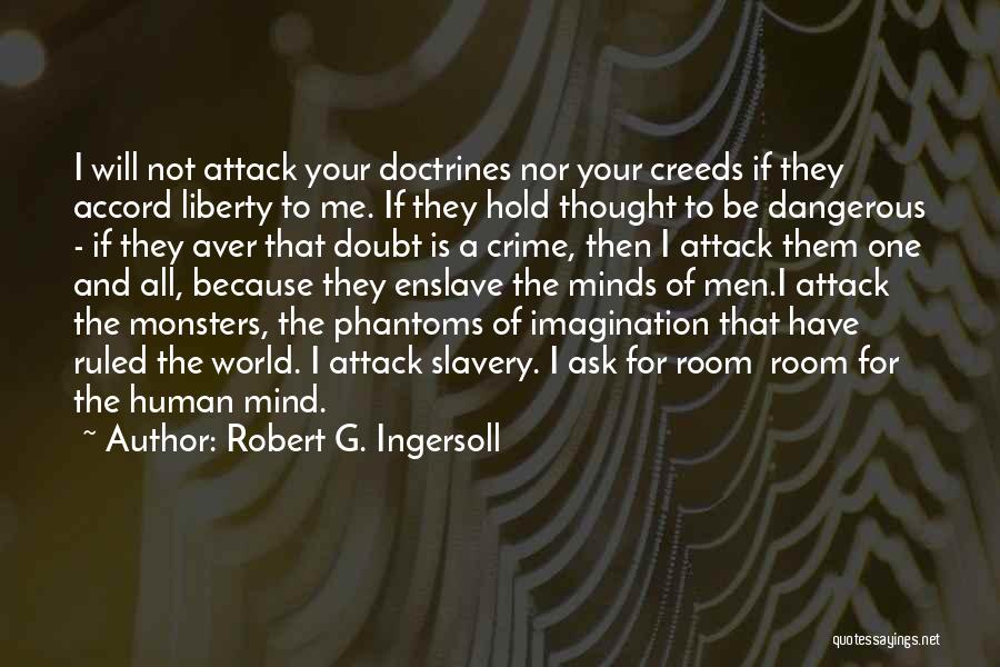 Religion And Slavery Quotes By Robert G. Ingersoll