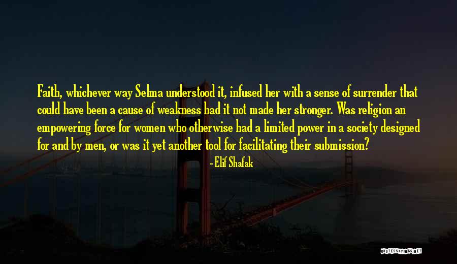 Religion And Society Quotes By Elif Shafak Religion And Society Quotes By Elif Shafak