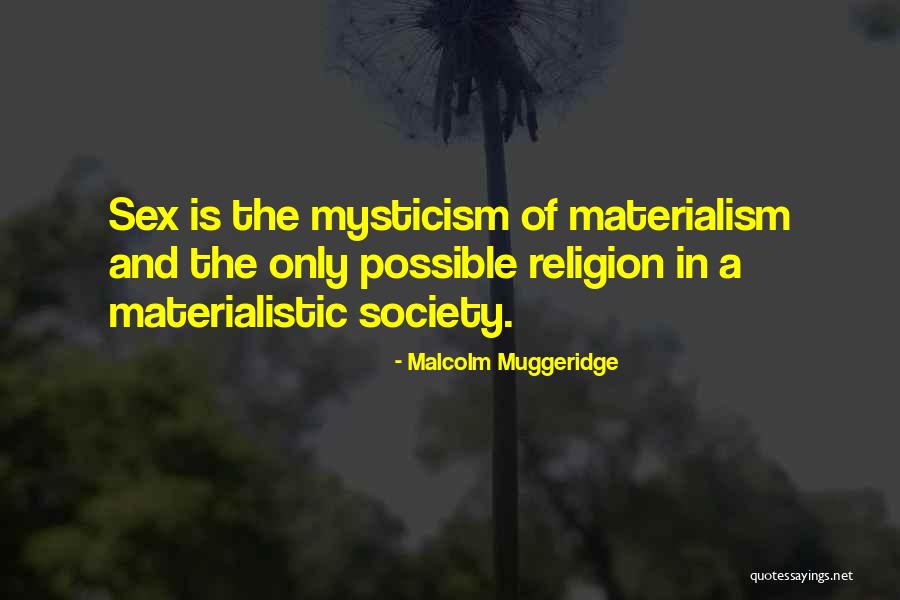 Religion And Society Quotes By Malcolm Muggeridge Religion And Society Quotes By Malcolm Muggeridge