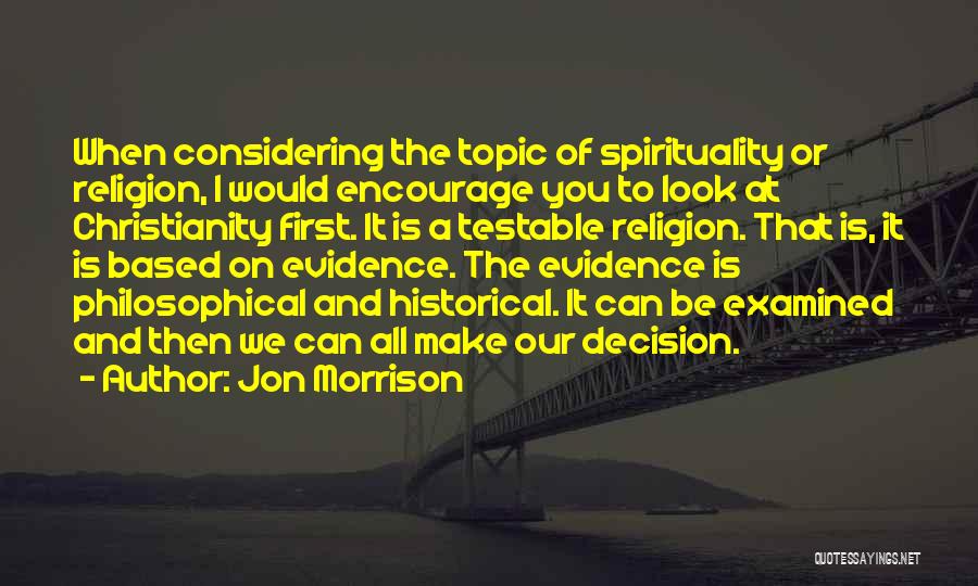 Religion And Spirituality Quotes By Jon Morrison