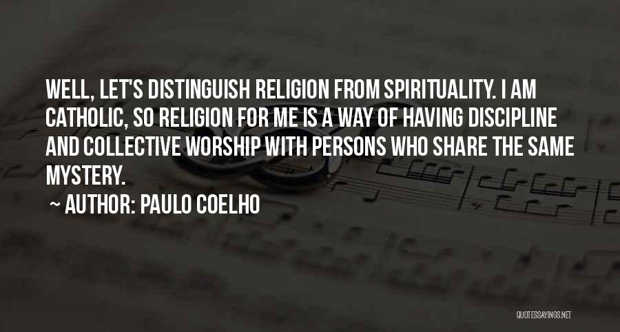 Religion And Spirituality Quotes By Paulo Coelho