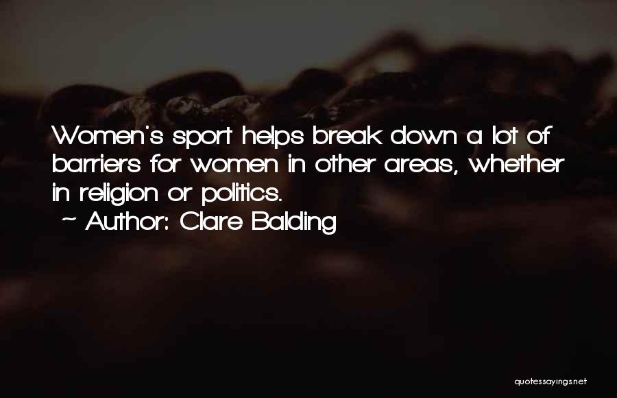 Religion And Sports Quotes By Clare Balding
