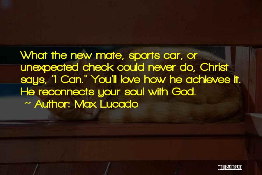 Religion And Sports Quotes By Max Lucado