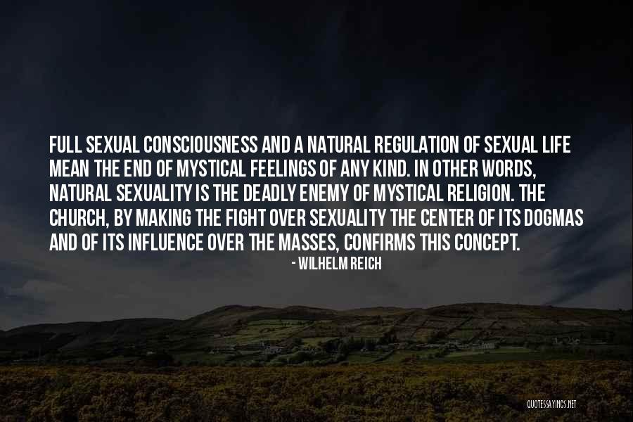 Religion And The Masses Quotes By Wilhelm Reich Religion And The Masses Quotes By Wilhelm Reich