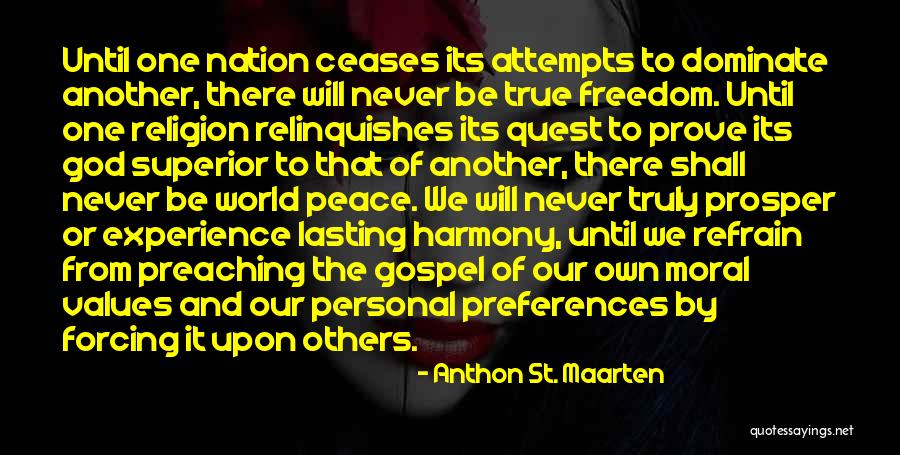 Religion And Tolerance Quotes By Anthon St. Maarten