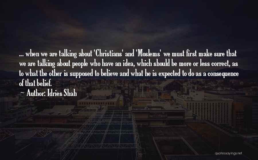 Religion And Tolerance Quotes By Idries Shah