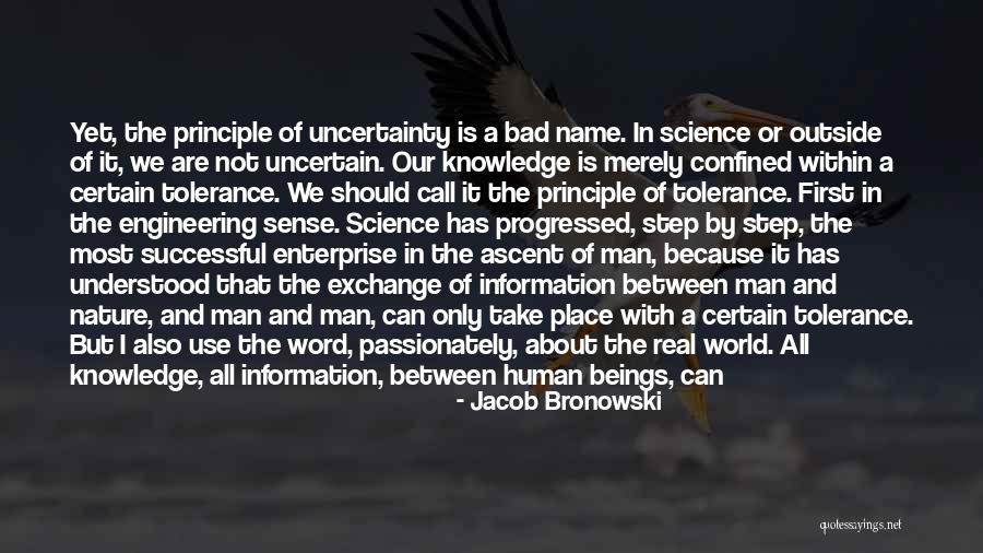 Religion And Tolerance Quotes By Jacob Bronowski