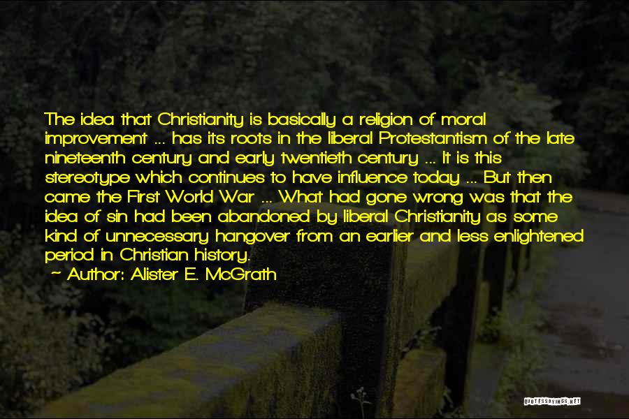 Religion And War Quotes By Alister E. McGrath