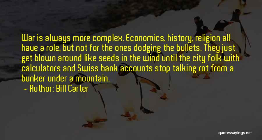 Religion And War Quotes By Bill Carter