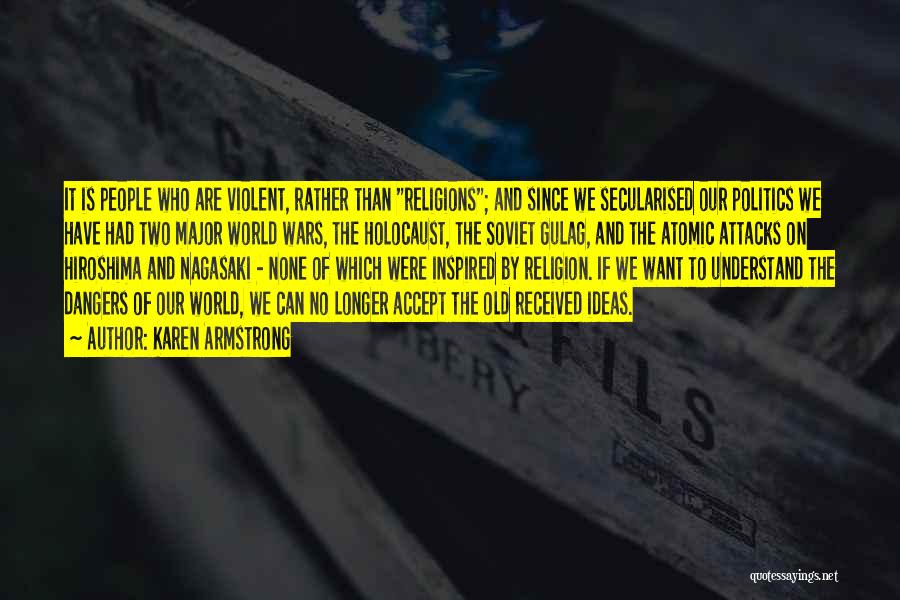 Religion And War Quotes By Karen Armstrong