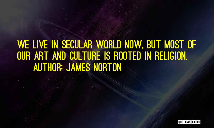 Religion Art Quotes By James Norton