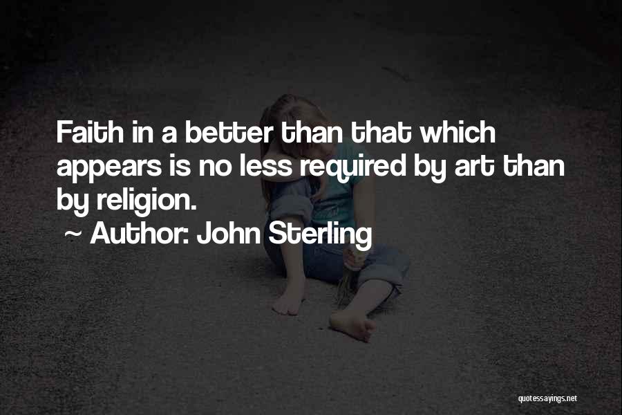 Religion Art Quotes By John Sterling