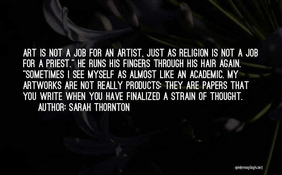 Religion Art Quotes By Sarah Thornton