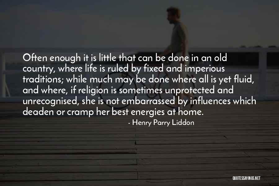 Religion At Home Quotes By Henry Parry Liddon Religion At Home Quotes By Henry Parry Liddon