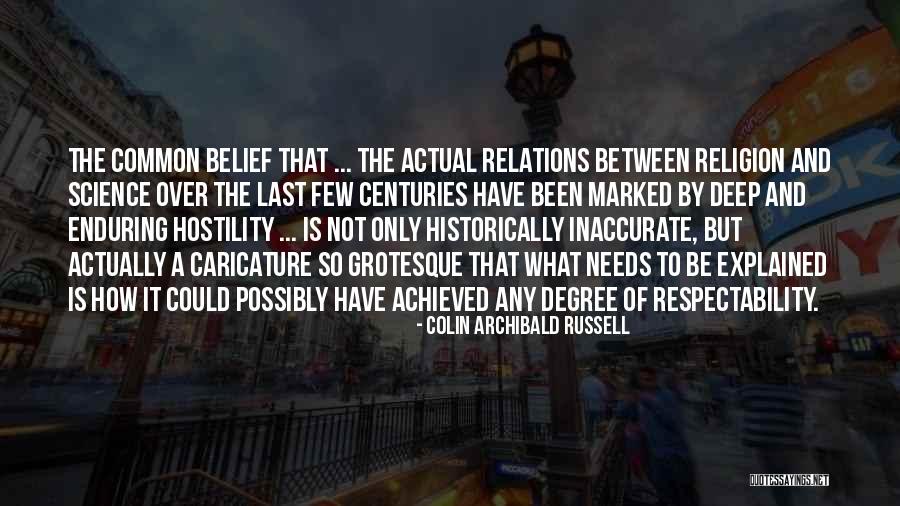 Religion Atheism Quotes By Colin Archibald Russell Religion Atheism Quotes By Colin Archibald Russell