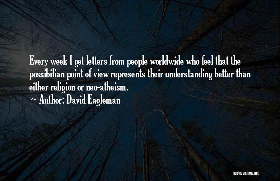 Religion Atheism Quotes By David Eagleman