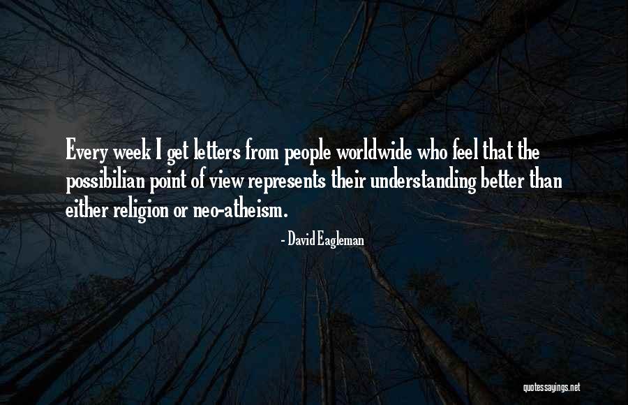 Religion Atheism Quotes By David Eagleman Religion Atheism Quotes By David Eagleman