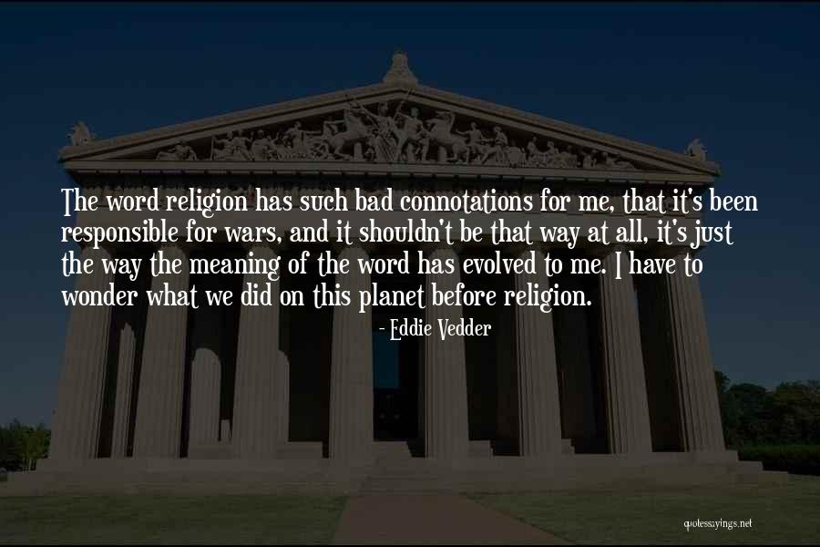 Religion Atheism Quotes By Eddie Vedder Religion Atheism Quotes By Eddie Vedder