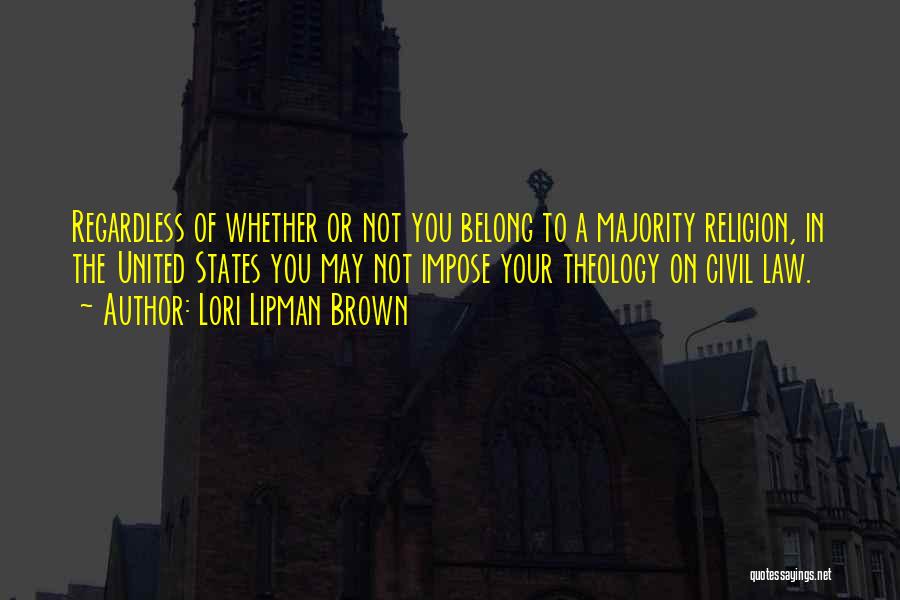 Religion Atheism Quotes By Lori Lipman Brown