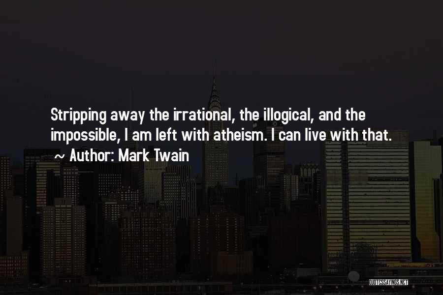 Religion Atheism Quotes By Mark Twain
