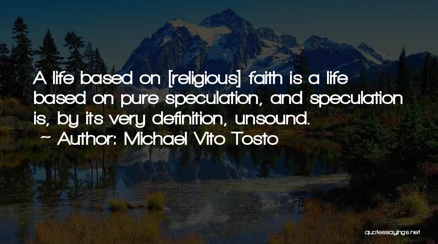 Religion Atheism Quotes By Michael Vito Tosto