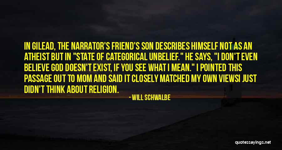 Religion Atheism Quotes By Will Schwalbe