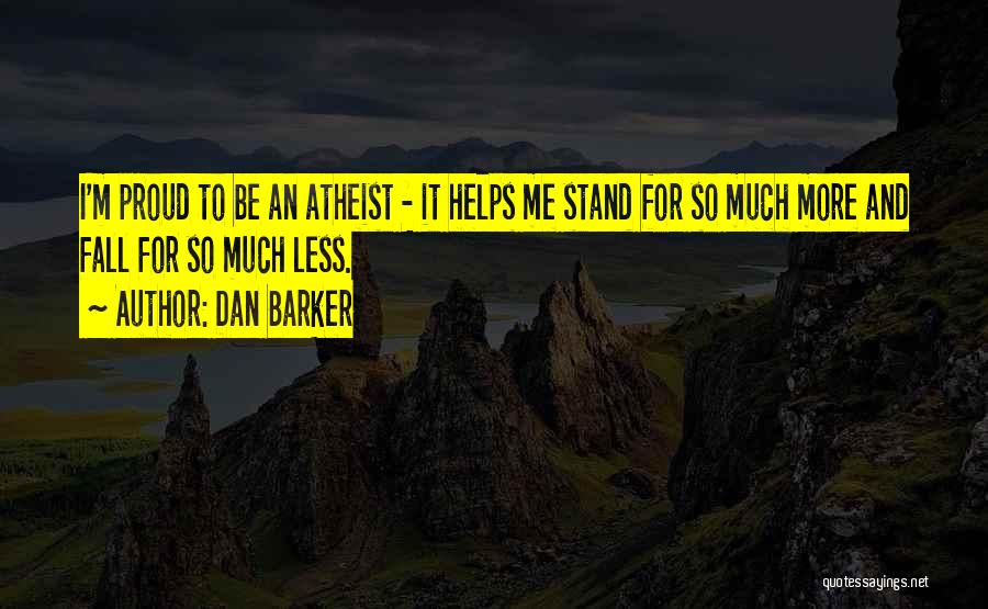 Religion Atheist Quotes By Dan Barker