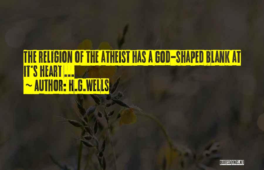 Religion Atheist Quotes By H.G.Wells