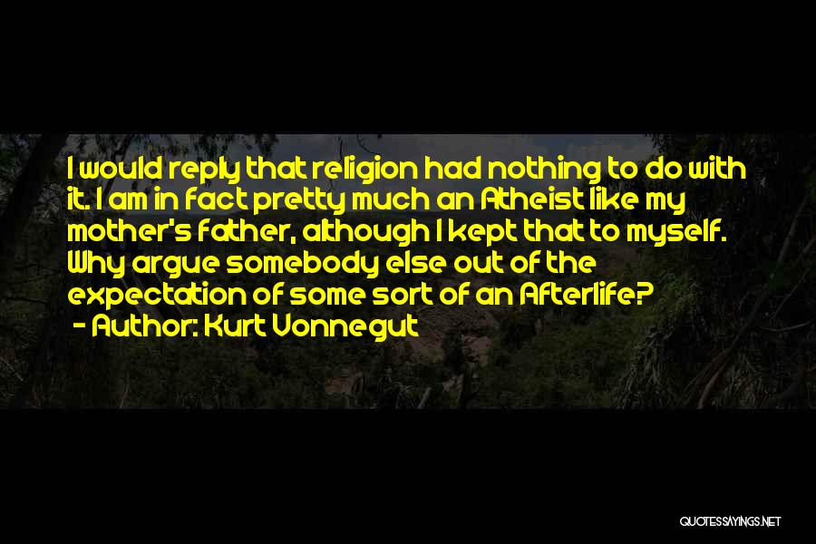 Religion Atheist Quotes By Kurt Vonnegut