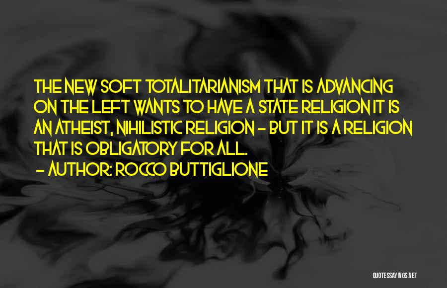 Religion Atheist Quotes By Rocco Buttiglione