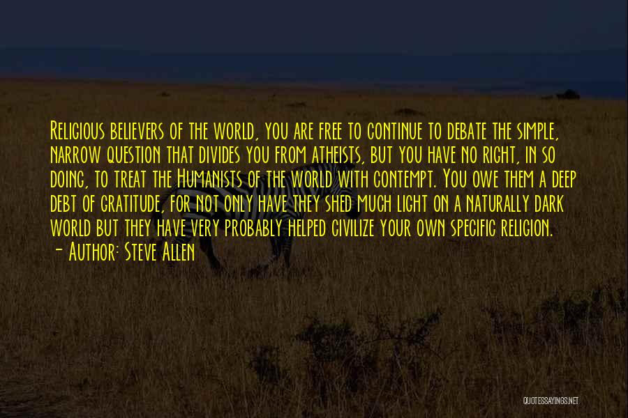 Religion Atheist Quotes By Steve Allen