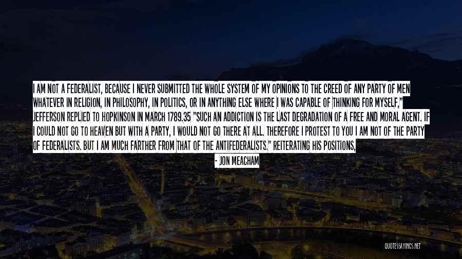 Religion Because Thinking Quotes By Jon Meacham Religion Because Thinking Quotes By Jon Meacham
